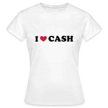 I Love Cash - T-shirt Femme - blanc - Devant - AI Model Female 172 dark (172cm)