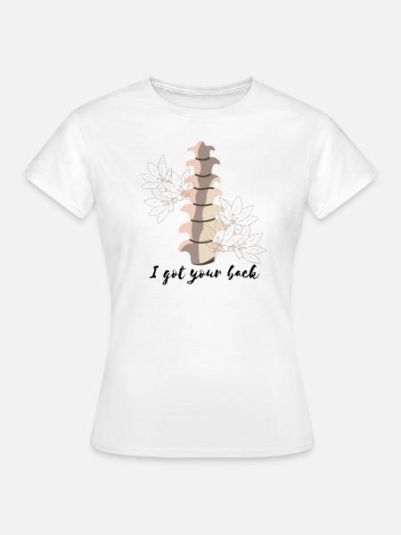 Ich habe deinen Rücken - Osteopathie - Frauen T-Shirt - Weiß