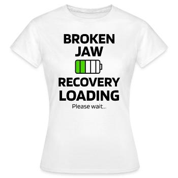 Jaw fracture | jaw surgery Desire to recover - Women's T-Shirt - white - Front - AI Model Female 172 dark (172cm)