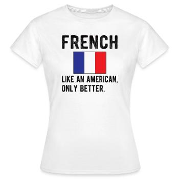 Français France Drapeau Français origine - T-shirt Femme - blanc - Devant - AI Model Female 172 dark (172cm)
