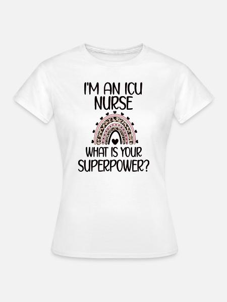 ICU Krankenpfleger Intensivkrankenschwester - Frauen T-Shirt - Weiß