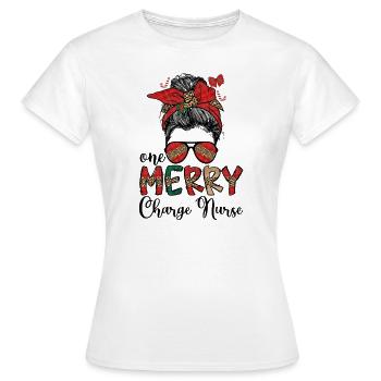 Charge Nurse Christmas Charge Nursing Xmas Gifts - Women's T-Shirt - white - Front - AI Model Female 172 dark (172cm)