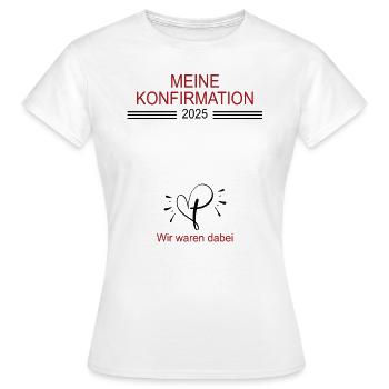 Meine Konfirmation 2025 Gästebuch Outfit Konfi - Frauen T-Shirt - Weiß - Vorne - AI Model Female 172 dark (172cm)