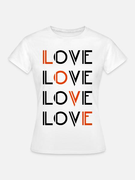 Love / Liebe - Frauen T-Shirt - Weiß