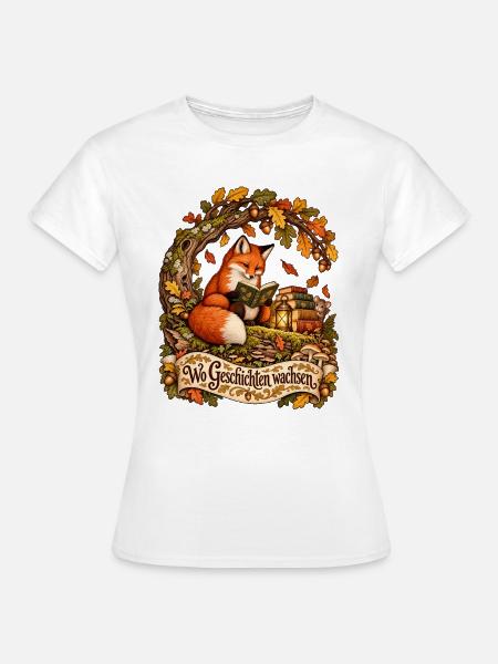 Wo Geschichten wachsen - Frauen T-Shirt - Weiß