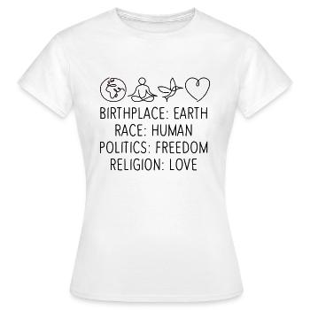 Lieu de naissance Terre Race Humain Politique Liberté Amour - T-shirt Femme - blanc - Devant - AI Model Female 172 dark (172cm)