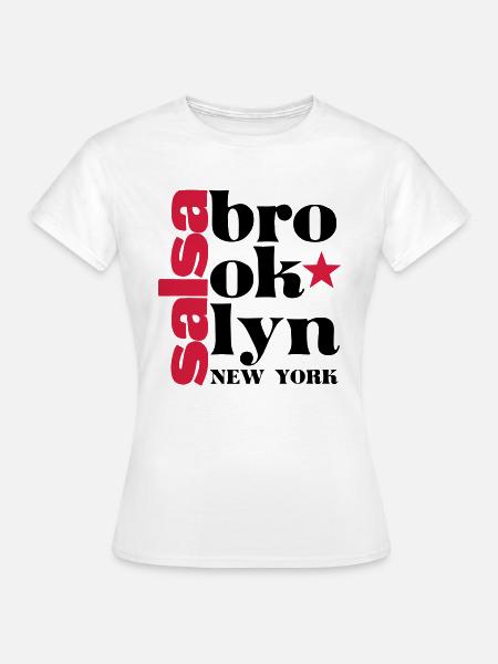 Salsa brooklyn NY - Salsa Dance Shirt - Frauen T-Shirt - Weiß