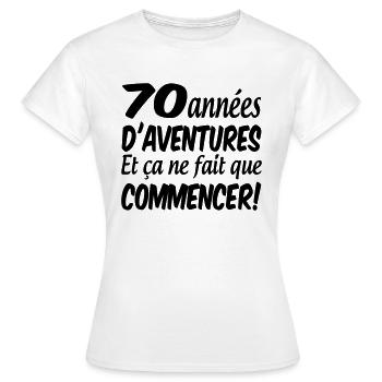 70 ans, anniversaire 70 ans, t-shirt 70 ans - T-shirt Femme - blanc - Devant - AI Model Female 172 dark (172cm)