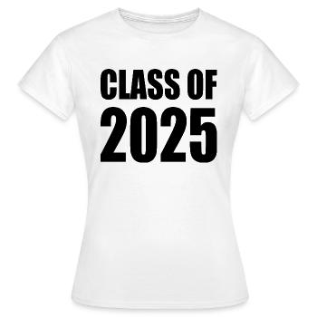Class of 2025 - Women's T-Shirt - white - Front - AI Model Female 172 dark (172cm)