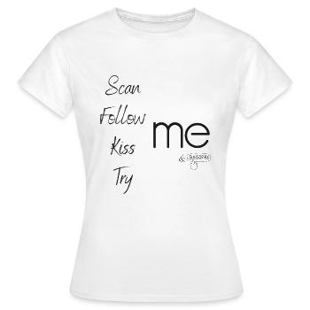 Scan Follow Kiss Try Me Humor Social Network - Frauen T-Shirt - Weiß - Vorne - AI Model Female 172 dark (172cm)