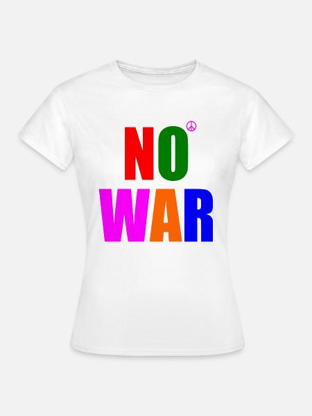 No war - Frauen T-Shirt - Weiß