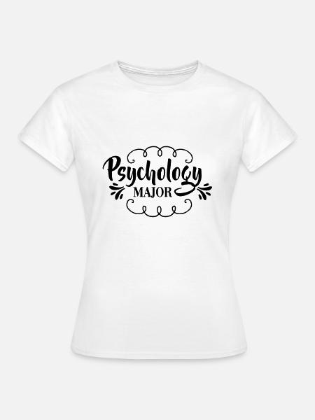Psychology Major - Frauen T-Shirt - Weiß