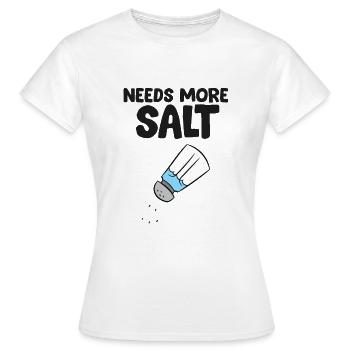 Drôle d’amoureux du sel Il a besoin de plus de sel - T-shirt Femme - blanc - Devant - AI Model Female 172 dark (172cm)