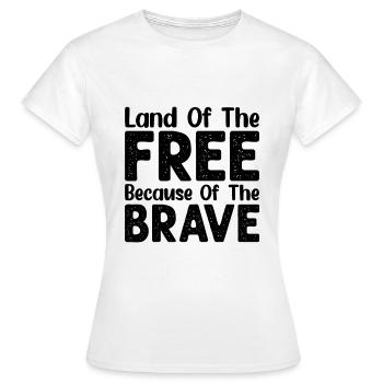 Terre de la liberté à cause des braves - T-shirt Femme - blanc - Devant - AI Model Female 172 dark (172cm)