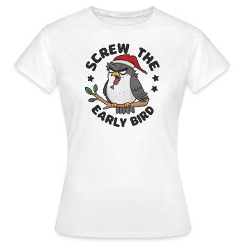 The early bird can take me - Women's T-Shirt - white - Front - AI Model Female 172 dark (172cm)