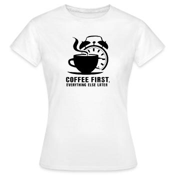 D’abord le café, puis tout le reste - T-shirt Femme - blanc - Devant - AI Model Female 172 dark (172cm)