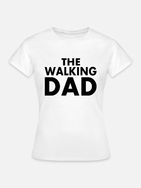 The walking dad - Frauen T-Shirt - Weiß
