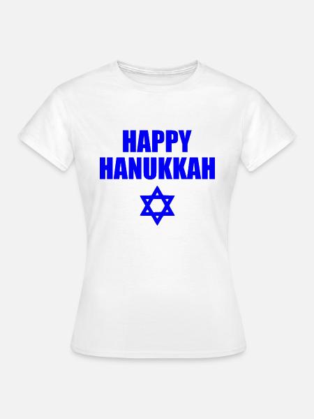 HAPPY HANUKKAH - Frauen T-Shirt - Weiß