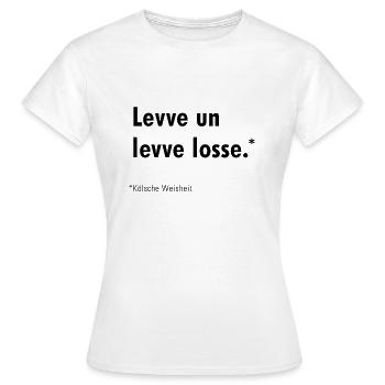 Levve un levve losse - T-shirt Femme - blanc - Devant - AI Model Female 172 dark (172cm)