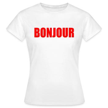 Bonjour - T-shirt Femme - blanc - Devant - AI Model Female 172 dark (172cm)