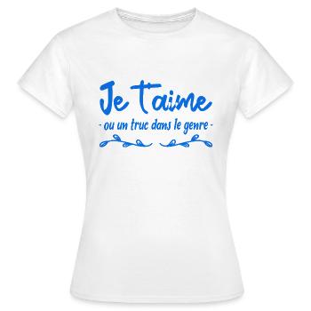 je t aime ou un truc dans le genre - T-shirt Femme - blanc - Devant - AI Model Female 172 dark (172cm)