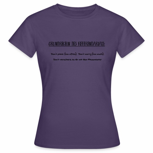 Grundregeln des Referendariats - Frauen T-Shirt