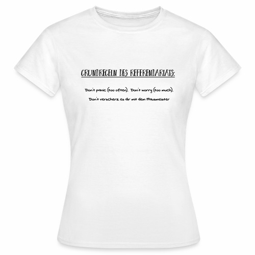 Grundregeln des Referendariats - Frauen T-Shirt