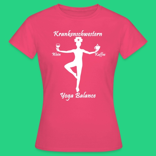 Krankenschwestern Yoga - Frauen T-Shirt