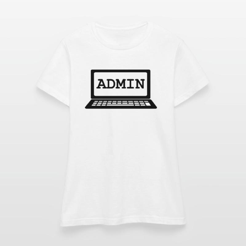 Admin Admin Admin System T-shirt Femme