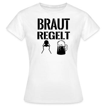 braut regelt Bier Junggesellin Beste Braut - Frauen T-Shirt - Weiß - Vorne - AI Model Female 172 dark (172cm)