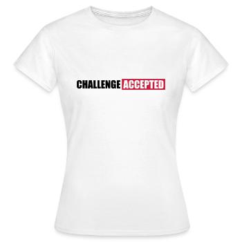 Challenge Accepted Text Design - Frauen T-Shirt - Weiß - Vorne - AI Model Female 172 dark (172cm)