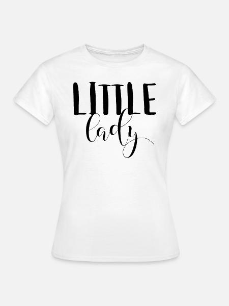 Little Lady - Frauen T-Shirt - Weiß