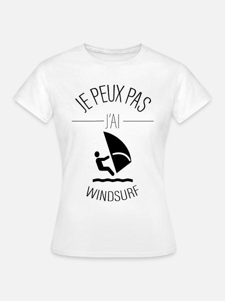 J Peux Pas j ai windsurf - surfing - T-shirt Femme - blanc