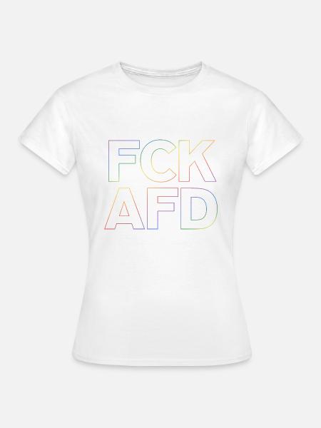 FCK AFD - Frauen T-Shirt - Weiß