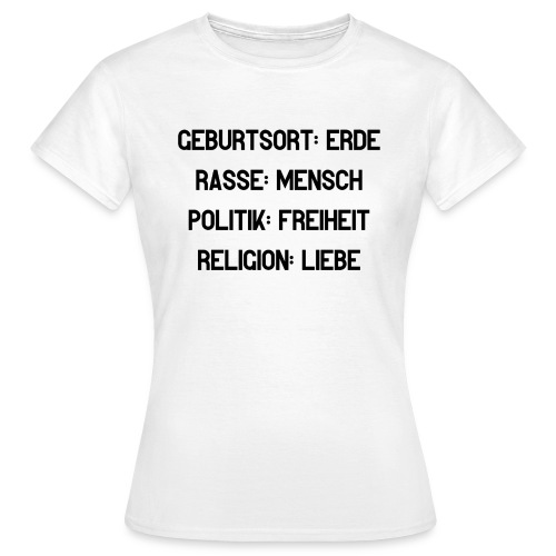 Humanity / Bestseller / Geschenk - Frauen T-Shirt