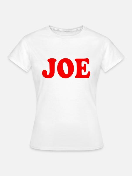 Joe - Frauen T-Shirt - Weiß