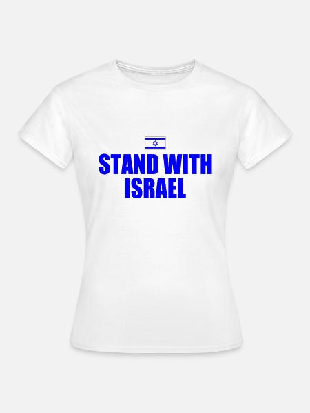 Stand with israel - Frauen T-Shirt - Weiß