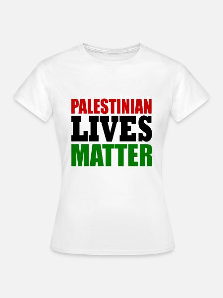 palestinian lives matter - Frauen T-Shirt - Weiß