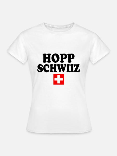 Hopp schwiiz - Frauen T-Shirt - Weiß