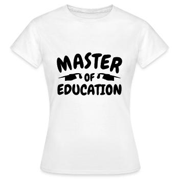 Education Major - Lustiges Master of Education Maj - Frauen T-Shirt - Weiß - Vorne - AI Model Female 172 dark (172cm)