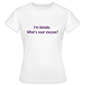 I'm blonde... - Frauen T-Shirt - Weiß - Vorne - AI Model Female 172 dark (172cm)