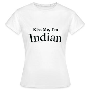 Embrasse-moi je suis indien - T-shirt Femme - blanc - Devant - AI Model Female 172 dark (172cm)