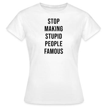 CESSER DE FAMILIER LES STUPIDES - T-shirt Femme - blanc - Devant - AI Model Female 172 dark (172cm)