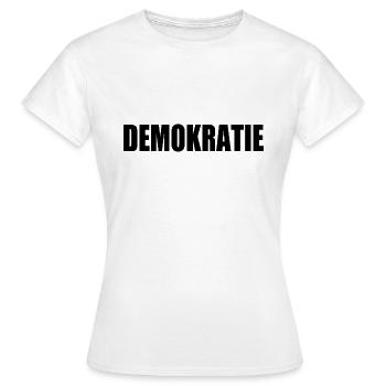 démocratie - T-shirt Femme - blanc - Devant - AI Model Female 172 dark (172cm)