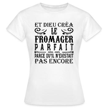 Fromager Cadeau Drôle Fromage Fromagerie - T-shirt Femme - blanc - Devant - AI Model Female 172 dark (172cm)