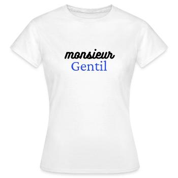 Monsieur Gentil - T-shirt Femme - blanc - Devant - AI Model Female 172 dark (172cm)