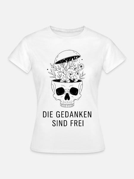 Blumen Totenschädel - Gedanken sind Frei - Frauen T-Shirt - Weiß