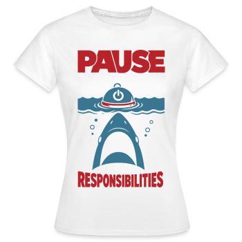 Pause the Game Not My Responsibilities - Women's T-Shirt - white - Front - AI Model Female 172 dark (172cm)