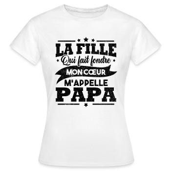 La fille qui fait fondre mon cœur m appelle papa - T-shirt Femme - blanc - Devant - AI Model Female 172 dark (172cm)