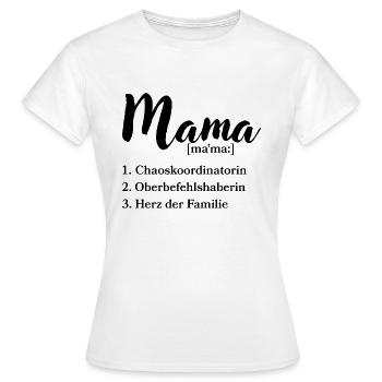 Mama Chaoskoordinatorin Oberbefehlshaberin Herz - Frauen T-Shirt - Weiß - Vorne - AI Model Female 172 dark (172cm)